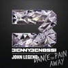Dance the Pain Away (Remixes) [feat. John Legend] - EP