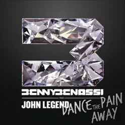 Dance the Pain Away (Remixes) [feat. John Legend] - EP - Benny Benassi
