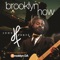 Brooklyn Now - John Forté lyrics