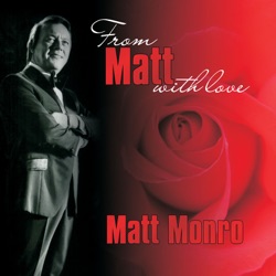 Matt Monro - Alguien Canto (The Music Played)