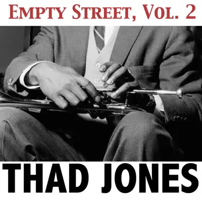 Empty Street, Vol. 2 - Thad Jones Empty Street, Vol. 2 - Thad Jones