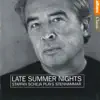 Late Summer Nights: Staffan Scheja Plays Stenhammar album lyrics, reviews, download