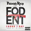 Philthy Rich Presents FOD ENT album lyrics, reviews, download