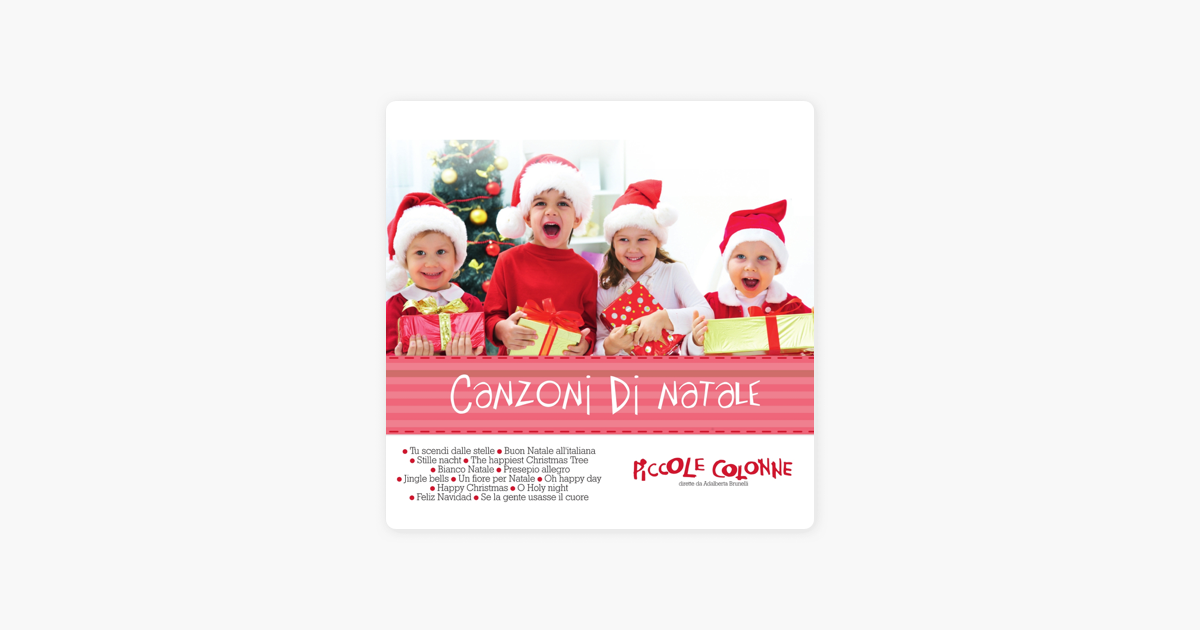 Buon Natale All Italiana Canzone.Canzoni Di Natale Di Adalberta Brunelli Piccole Colonne Su Apple Music