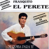 Spanish Guitar Frasquito El Perete - El Fuego (Flamenco)