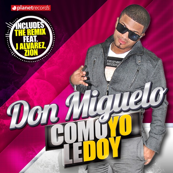 Cover artwork for Como Yo Le Doy (feat. Zion & J Alvarez)