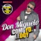 Como Yo Le Doy (feat. Zion & J Alvarez) - Don Miguelo lyrics