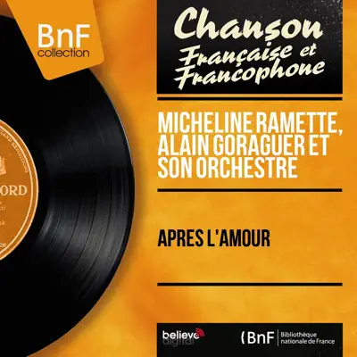 Après l'amour (Mono Version) - Single - Alain Goraguer et son Orchestre