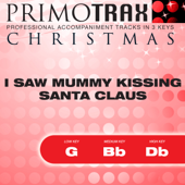 I Saw Mummy Kissing Santa Claus (Vocal Demonstration Track - Original Version) - Christmas Primotrax