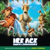 Ice Age: Dawn of the Dinosaurs (Original Motion Picture Soundtrack)