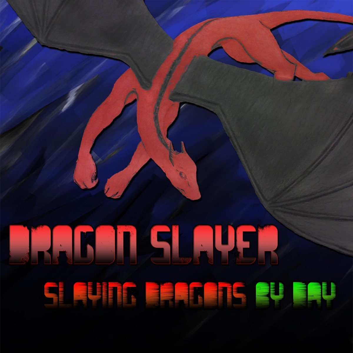 Slay the dragon. Песня Dragon Slayer. Dragon Slayer слушать. Bad Dragon Slayer Full Videos. Песня драгон Крюгер.