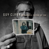 Guy Clark - Hell Bent On A Heartache