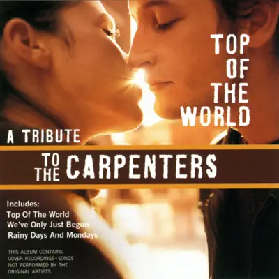 Top of the World - A Tribute To the Carpenters - Taliesin Orchestra Top of the World - A Tribute To the Carpenters - Taliesin Orchestra