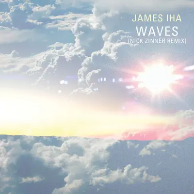 Waves (Nick Zinner Remix) - Single - James Iha
