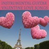 Instrumental Guitar Valentine Love Songs