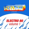 Fulltime Production: Electro 80, Vol. 1, 2013