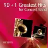 90+1 Greatest Hits for Concert Band album lyrics, reviews, download