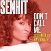 Don't call me ([Club mix by Kat Krazy]) - Single album lyrics, reviews, download