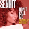 Don't call me ([Club mix by Kat Krazy]) - Single
