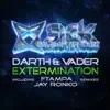 Extermination (Remixes) - Single album lyrics, reviews, download