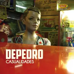 Casualidades - Depedro Casualidades - Depedro