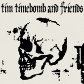 Tim Timebomb and Friends artwork