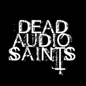 DeadAudioSaints - The Purge