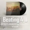 Beating 4 U (2014 Re-Edit) [feat. Ksenia Boush] - Single album lyrics, reviews, download