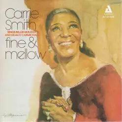 Fine & Mellow - Carrie Smith Fine & Mellow - Carrie Smith
