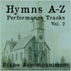 Hymns A-Z Performance Tracks, Vol. 2