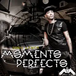 Momento Perfecto - EP - Tony Lenta Momento Perfecto - EP - Tony Lenta
