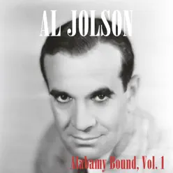 Alabamy Bound, Vol. 1 - Al Jolson