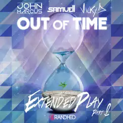 Out of Time (feat. M4D5) [M4D5 Remix] Song Lyrics
