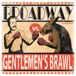 Gentlemen's Brawl by Broadway album reviews, ratings, credits
