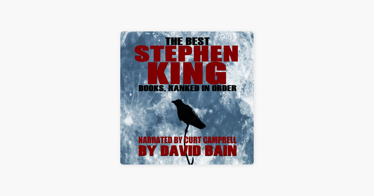 ‎The Best Stephen King Books, Ranked in Order (Unabridged) on Apple Books