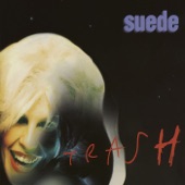 Suede - Trash (Remastered)
