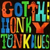 Got the Honky Tonk Blues, 2013