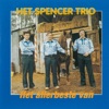 Het allerbeste van Het Spencer trio