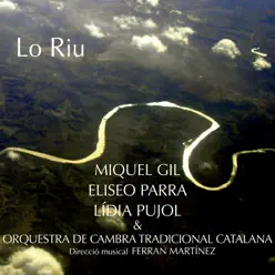 Lo Riu - Eliseo Parra Lo Riu - Eliseo Parra