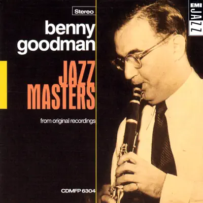 Jazz Masters: Benny Goodman - Benny Goodman