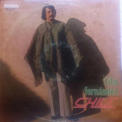Chile - Tito Fernandez