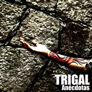 lataa albumi Trigal - Anécdotas