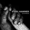 Julia Wolfe: Steel Hammer album lyrics, reviews, download