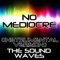 No Mediocre (Instrumental Version) - The Soundwaves lyrics