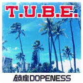 CHINZA DOPENESS - T.U.B.E.