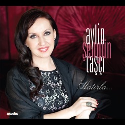 Aylin Şengün Taşçı - Üzüldüğün Şeye Bak