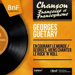 En courant le monde / Georges, viens chanter le Rock 'n' roll (feat. Jo Moutet et son orchestre) [Mono Version] - Single - Georges Guétary