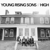 Young Rising Sons - High