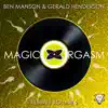 Stream & download Magic Orgasm (Remixes Part 2)