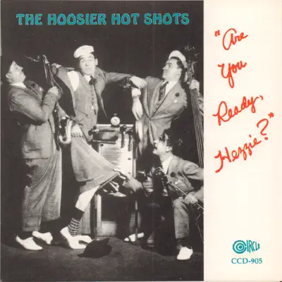 "Are You Ready, Hezzie?" - Hoosier Hot Shots